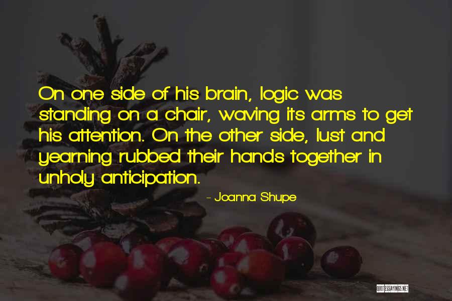 Joanna Shupe Quotes 2105357 Joanna Shupe Quotes 2105357