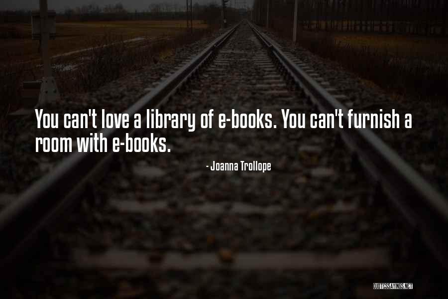 Joanna Trollope Quotes 714443