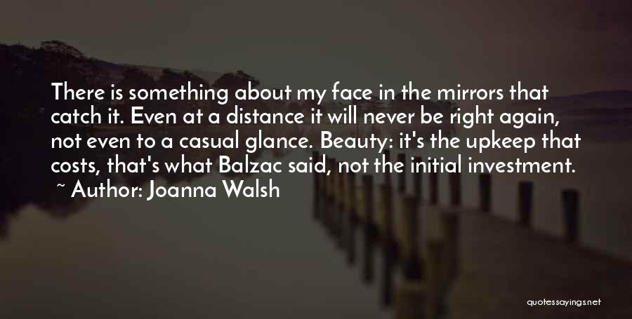 Joanna Walsh Quotes 2240574