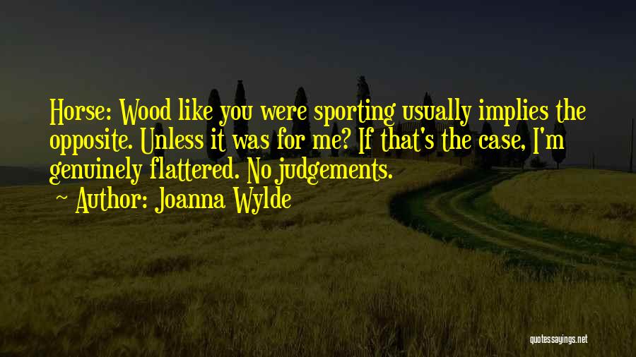 Joanna Wylde Quotes 1366275