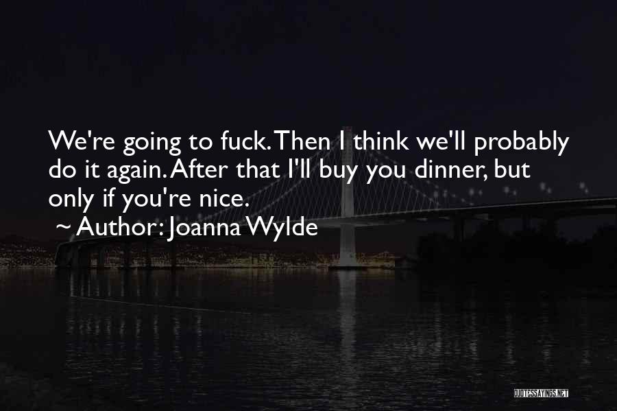 Joanna Wylde Quotes 173822