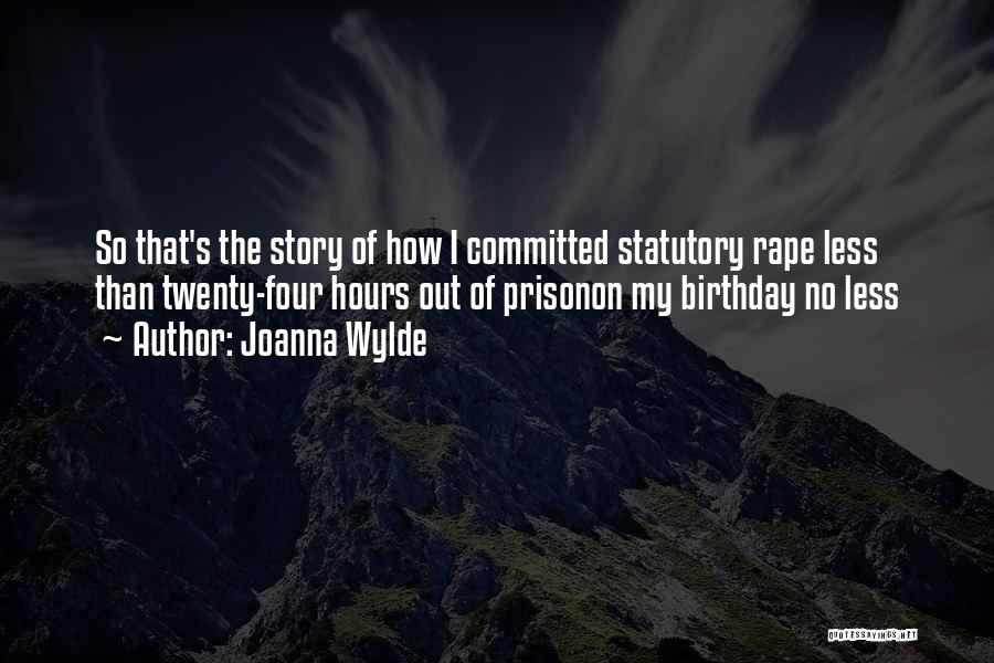 Joanna Wylde Quotes 357690