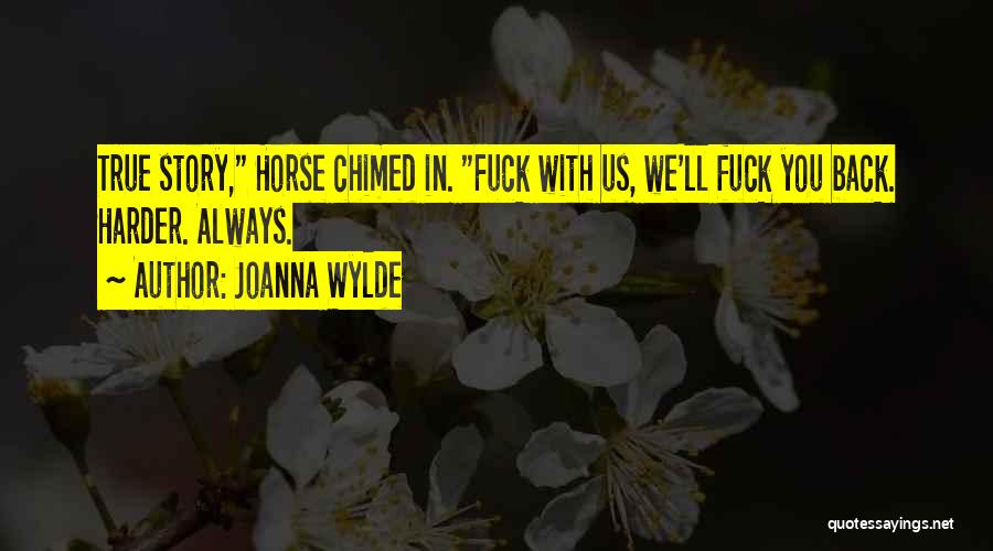 Joanna Wylde Quotes 422509