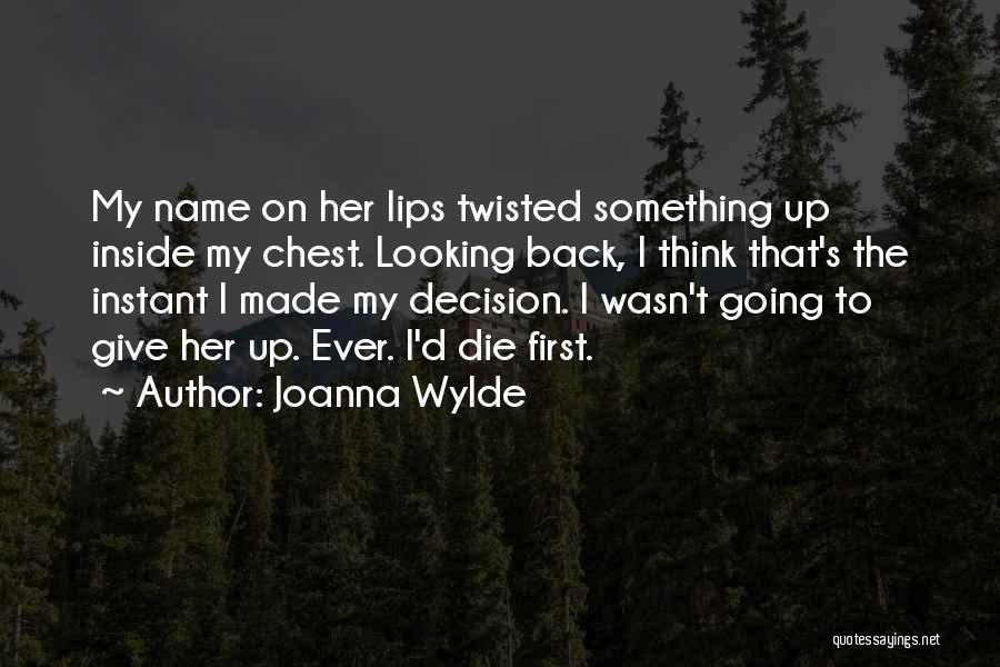 Joanna Wylde Quotes 445502