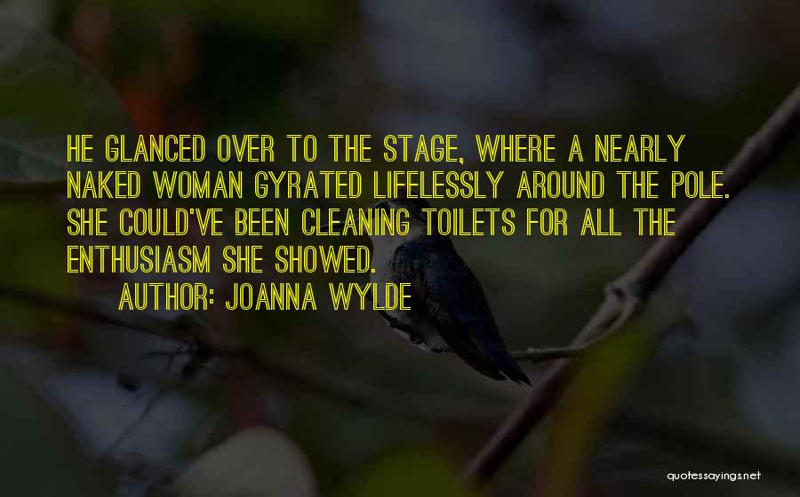 Joanna Wylde Quotes 576113