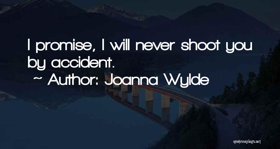 Joanna Wylde Quotes 877138