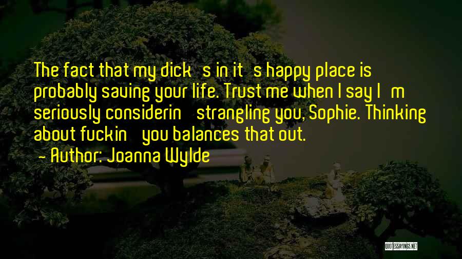 Joanna Wylde Quotes 961567