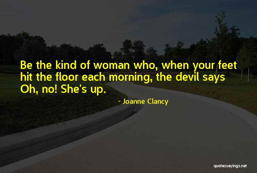 Joanne Clancy Quotes 1250198