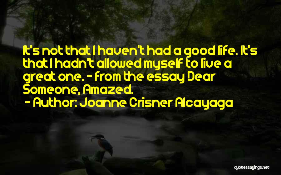 Joanne Crisner Alcayaga Quotes 103008