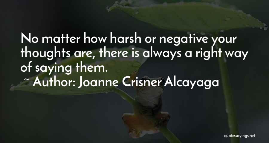 Joanne Crisner Alcayaga Quotes 1723259 Joanne Crisner Alcayaga Quotes 1723259
