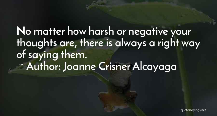 Joanne Crisner Alcayaga Quotes 1723259