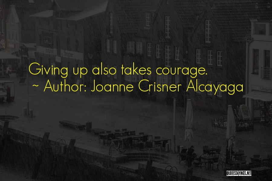 Joanne Crisner Alcayaga Quotes 348182