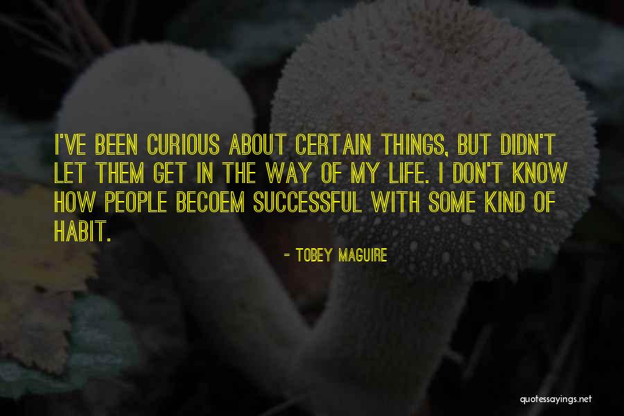 Joanne Dru Quotes By Tobey Maguire Joanne Dru Quotes By Tobey Maguire