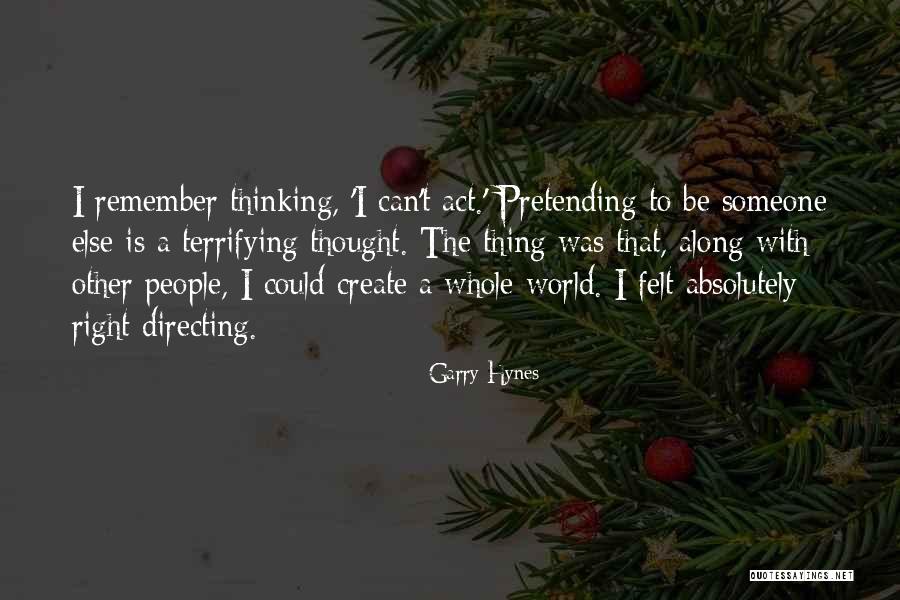 Joanne Fabric Quotes By Garry Hynes Joanne Fabric Quotes By Garry Hynes