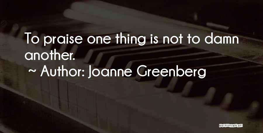 Joanne Greenberg Quotes 1373186