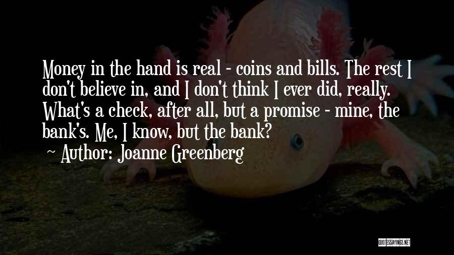 Joanne Greenberg Quotes 80688
