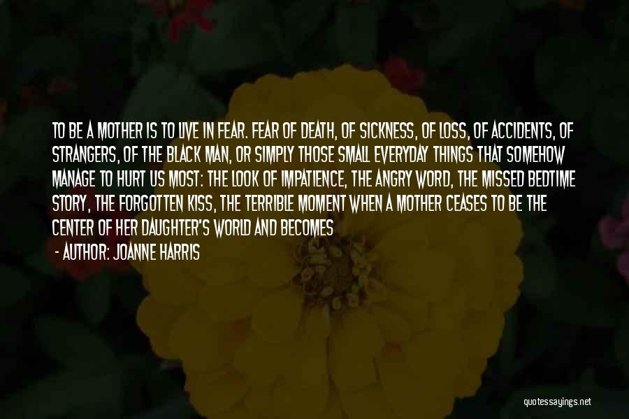 Joanne Harris Quotes 1099259