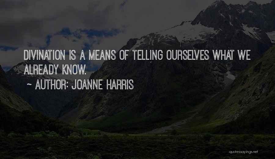 Joanne Harris Quotes 1253169