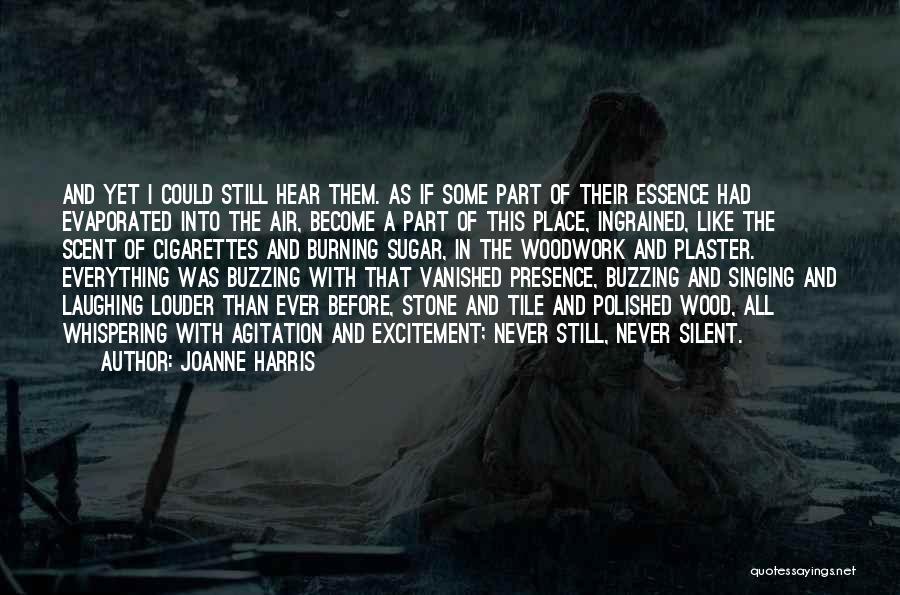 Joanne Harris Quotes 1254353