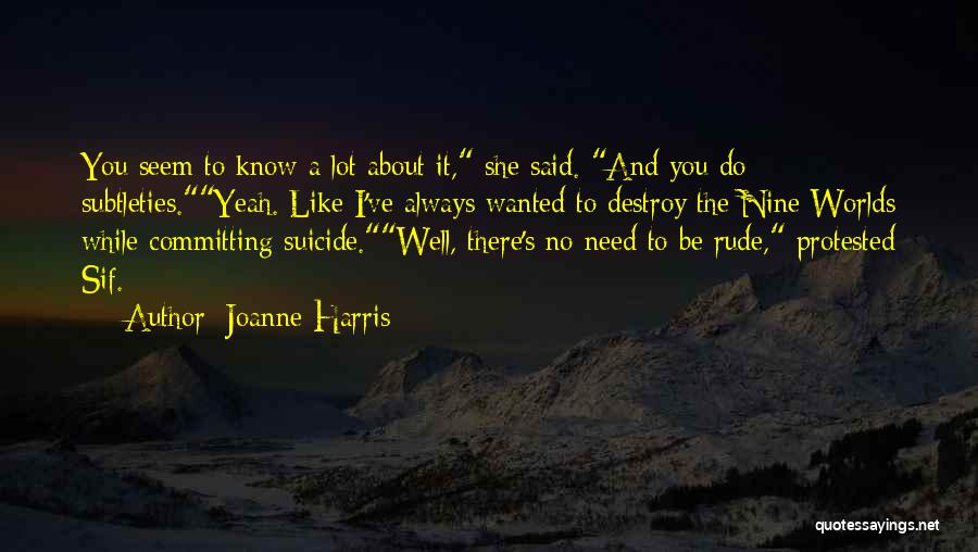 Joanne Harris Quotes 1335884