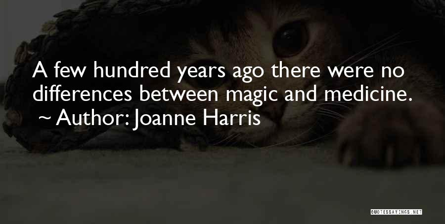 Joanne Harris Quotes 1371919