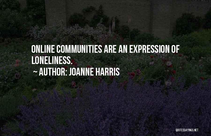 Joanne Harris Quotes 1441551