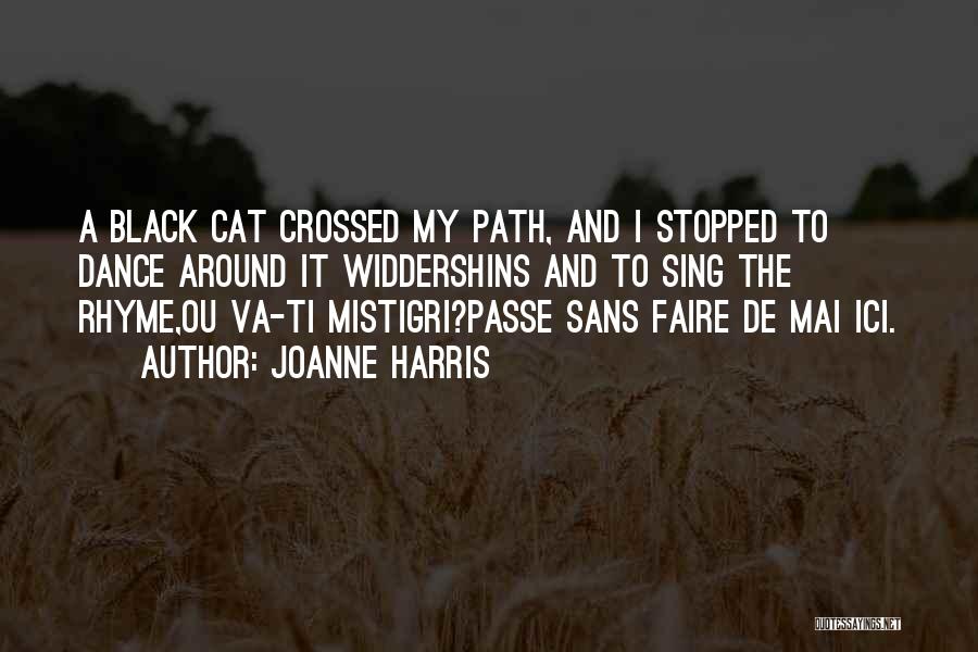 Joanne Harris Quotes 1723891