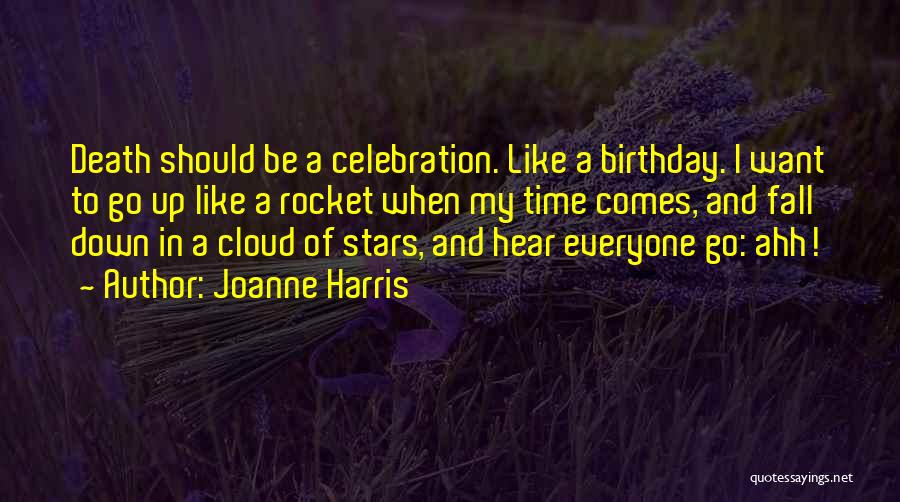 Joanne Harris Quotes 1821596