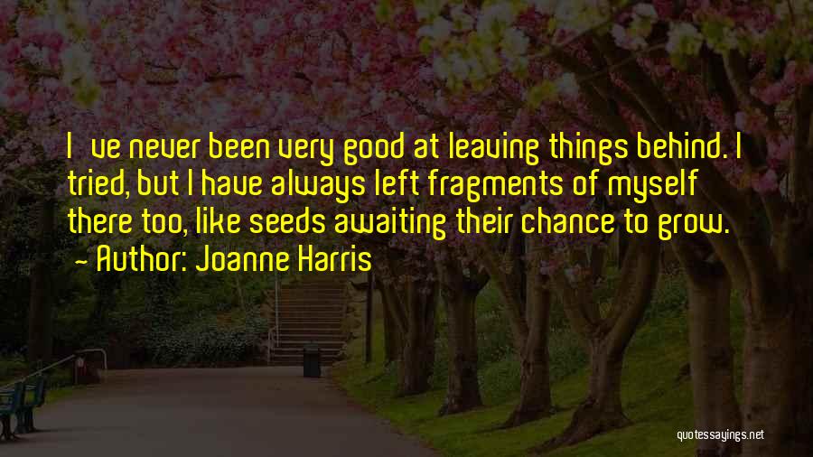 Joanne Harris Quotes 1923056