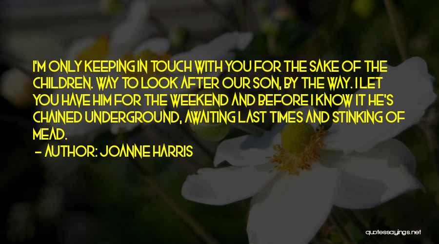 Joanne Harris Quotes 246462