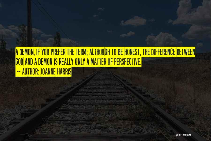 Joanne Harris Quotes 365462