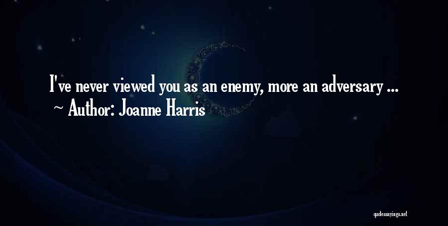 Joanne Harris Quotes 635051