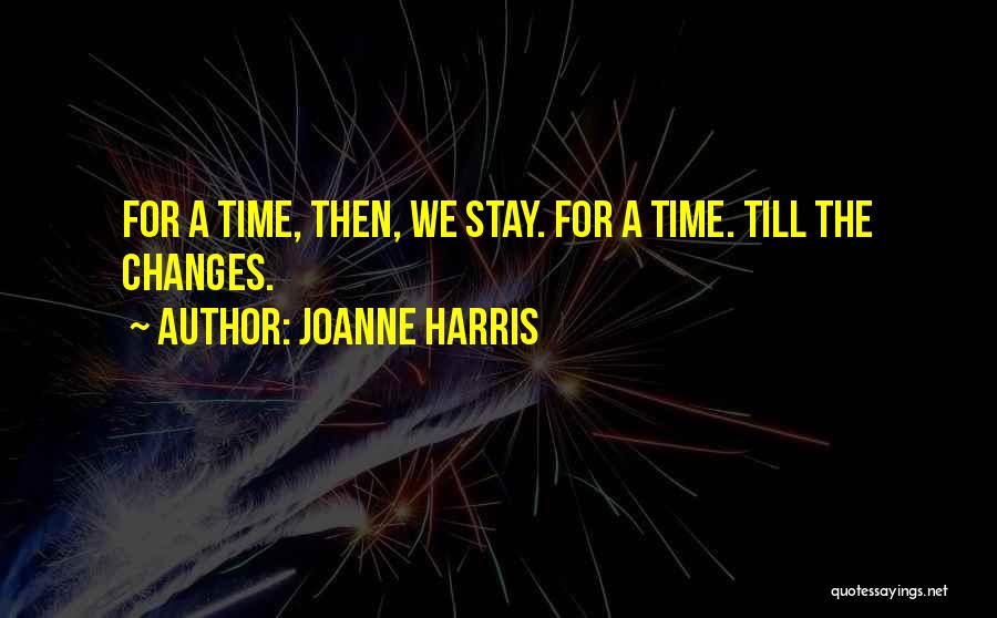 Joanne Harris Quotes 918018