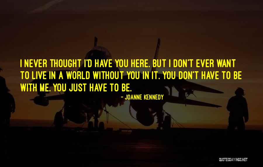 Joanne Kennedy Quotes 1568790