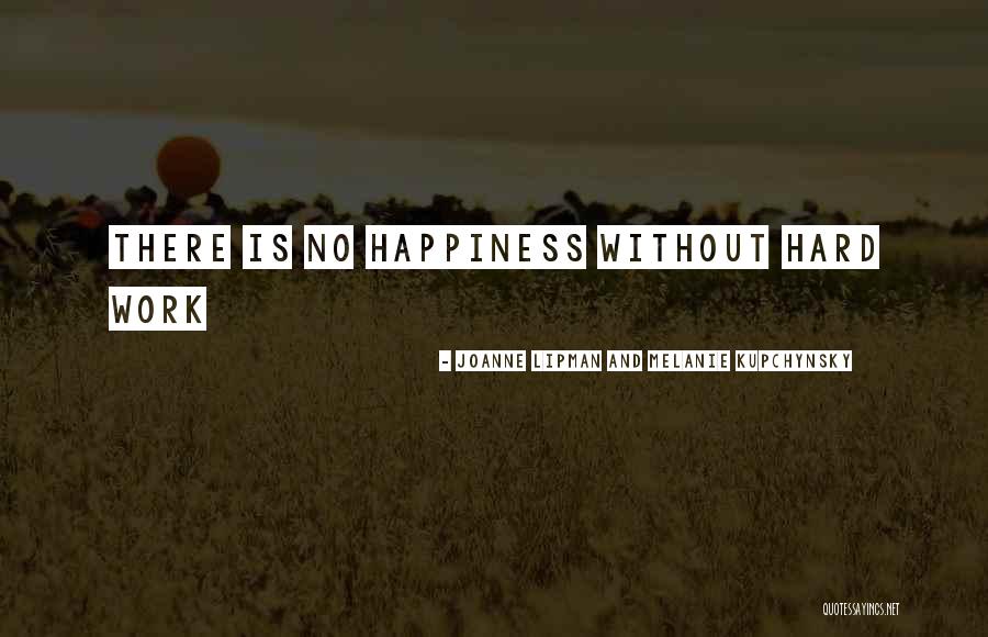 Joanne Lipman And Melanie Kupchynsky Quotes 1137810 Joanne Lipman And Melanie Kupchynsky Quotes 1137810