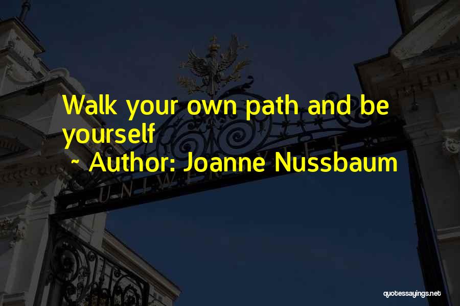 Joanne Nussbaum Quotes 1623347