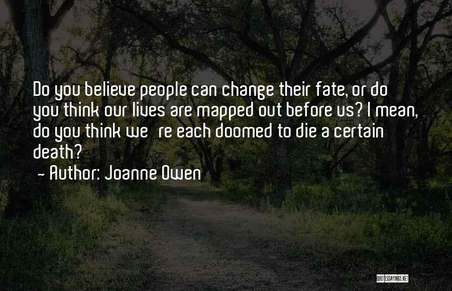 Joanne Owen Quotes 545179