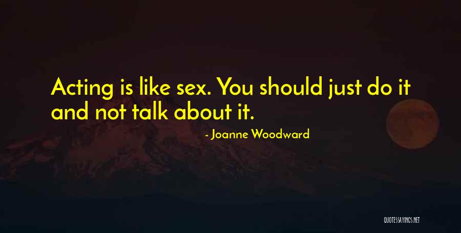 Joanne Woodward Quotes 1369582