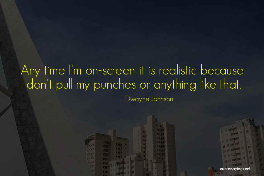 Joannes Fabric Quotes By Dwayne Johnson Joannes Fabric Quotes By Dwayne Johnson