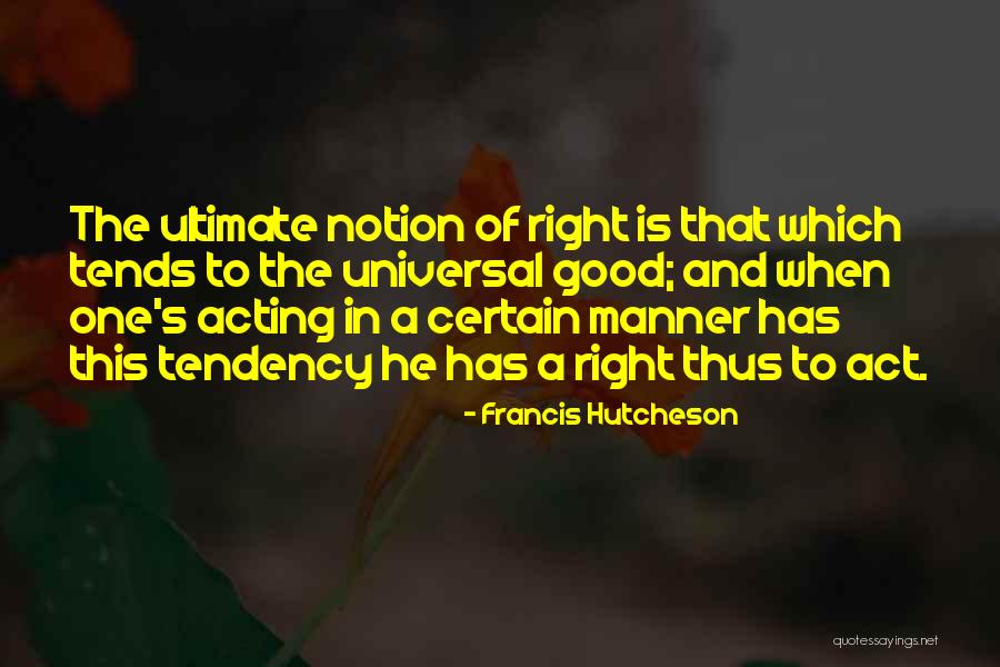 Joannis Morehead Quotes By Francis Hutcheson Joannis Morehead Quotes By Francis Hutcheson
