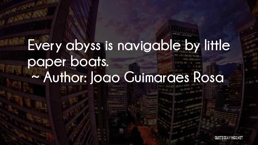 Joao Guimaraes Rosa Quotes 428059