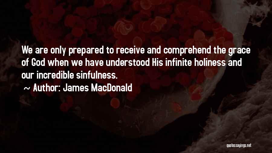 Joaqu N Guzm N Quotes By James MacDonald