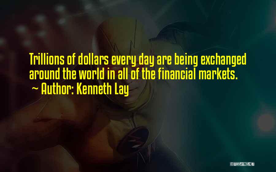 Joaquim Machado Quotes By Kenneth Lay