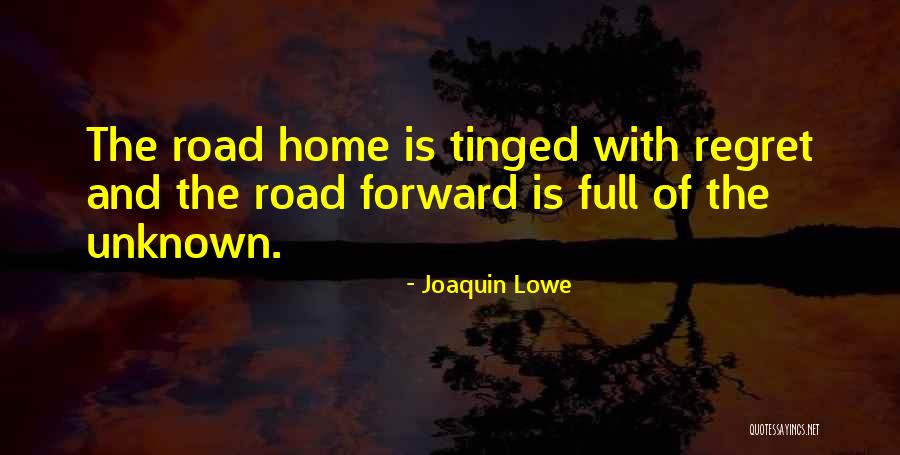 Joaquin Lowe Quotes 1241030 Joaquin Lowe Quotes 1241030