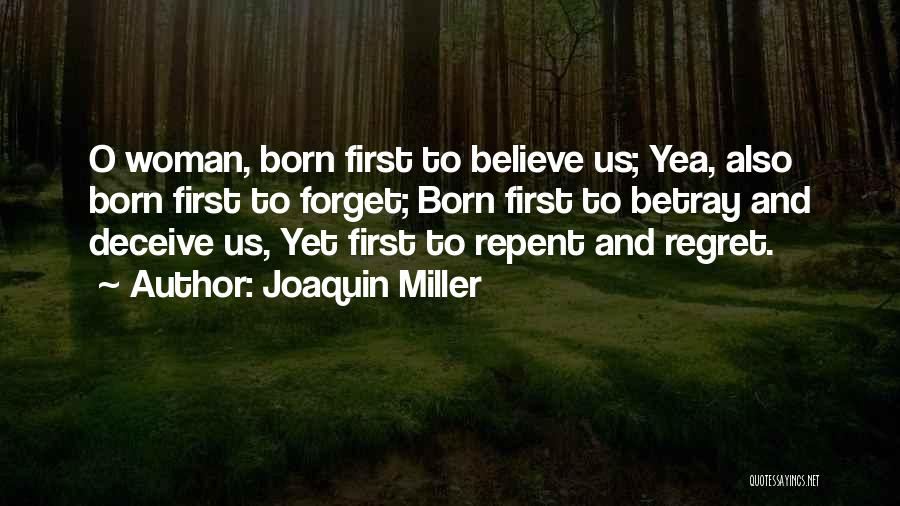 Joaquin Miller Quotes 263840