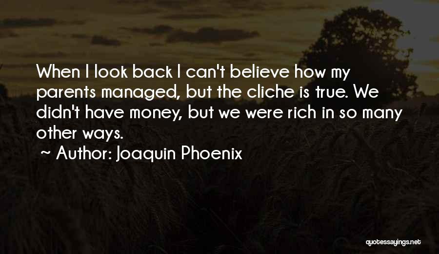 Joaquin Quotes By Joaquin Phoenix