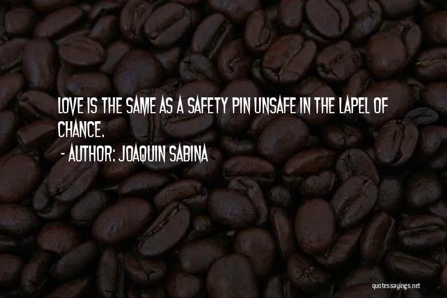 Joaquin Quotes By Joaquin Sabina