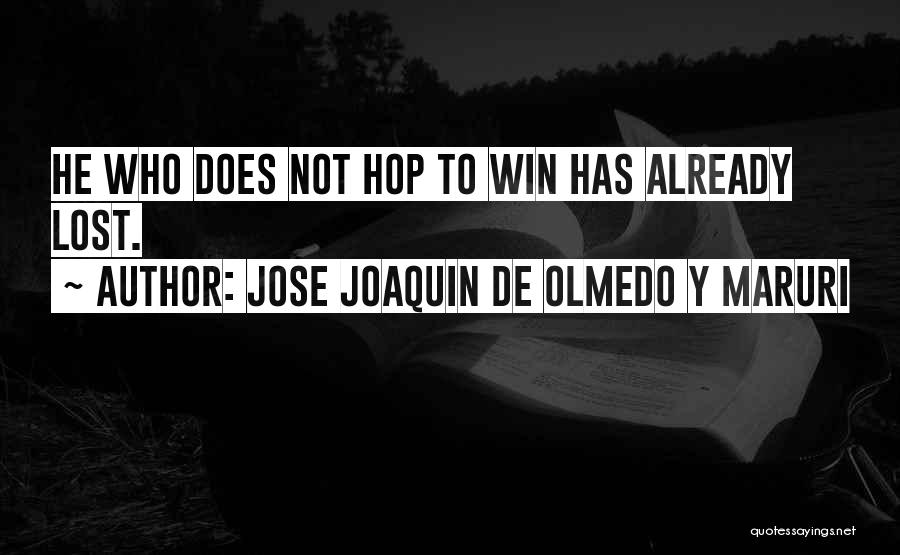Joaquin Quotes By Jose Joaquin De Olmedo Y Maruri