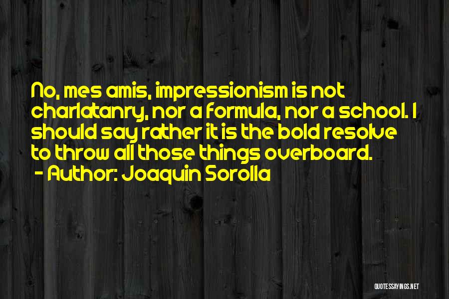 Joaquin Sorolla Quotes 476072