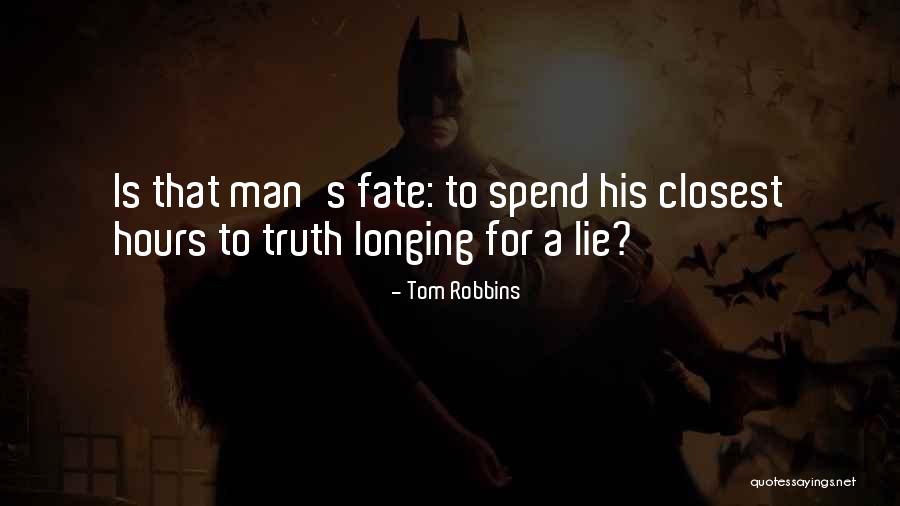 Joarder Quotes By Tom Robbins